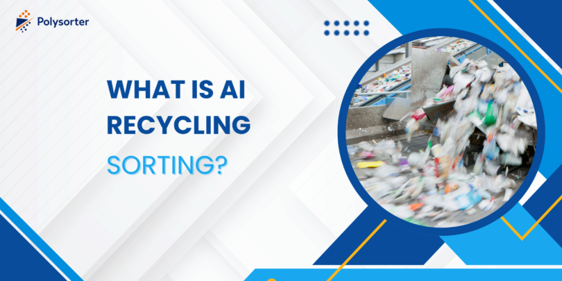 What Is AI Recycling Sorting?