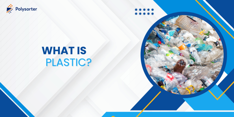 What Is Plastic
