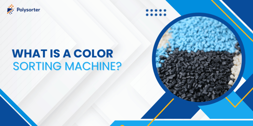 What Is a Color Sorting Machine