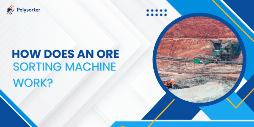 How Does an Ore Sorting Machine Work