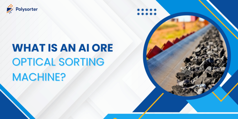 What Is an AI Ore Optical Sorting Machine